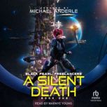 A Silent Death, Michael Anderle