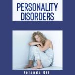 Personality Disorders, Yolanda Gill