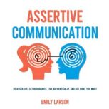 Assertive Communication, Emily Larson