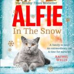 Alfie in the Snow, Rachel Wells