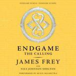 Endgame: The Calling, James Frey