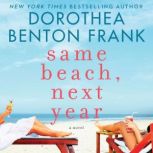 Same Beach, Next Year, Dorothea Benton Frank