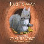 Toaff's Way, Cynthia Voigt