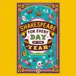 Shakespeare for Every Day of the Year, Allie Esiri