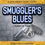 Smugglers Blues, Robert Tinsley