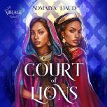 Court of Lions, Somaiya Daud