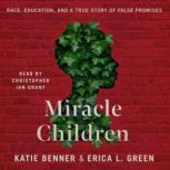 Miracle Children, Katie Benner