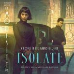 Isolate A Novel in the Grand Illusion, L. E. Modesitt, Jr.