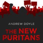 The New Puritans, Andrew Doyle