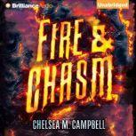 Fire  Chasm, Chelsea M. Campbell