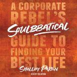 Soulbbatical, Shelley Paxton