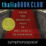 From the Mixed-Up Files of Mrs. Basil E. Frankweiler 50th Anniversary, E. L. Konigsburg