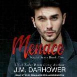 Menace, J. M. Darhower