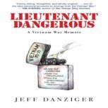 Lieutenant Dangerous, Jeff Danziger