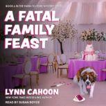 A Fatal Family Feast, Lynn Cahoon