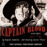 Captain Blood  Unabridged, Rafael Sabatini