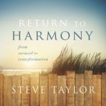 Return to Harmony, Steve Taylor