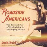 Roadside Americans, Jack Reid