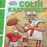 Colin Kaepernick, Blake Hoena