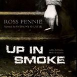 Up in Smoke, Ross Pennie