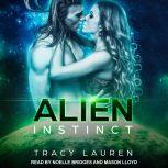 Alien Instinct, Tracy Lauren