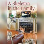 A Skeleton in the Family, Leigh Perry