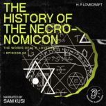 The History of the Necronomicon The ..., H. P. Lovecraft