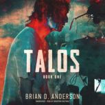 Talos Book 1, Brian D. Anderson