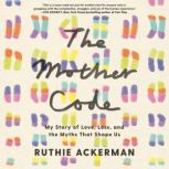 The Mother Code, Ruthie Ackerman