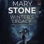 Winters Legacy, Mary Stone