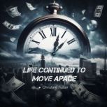 Life Continued To Move Apace, Christine Fuller