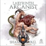 Labyrinth Arcanist, Shami Stovall