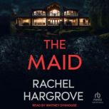 The Maid, Rachel Hargrove