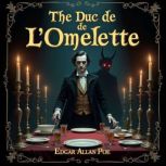 The Duc de LOmelette, Edgar Allan Poe