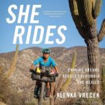 She Rides, Alenka Vrecek