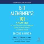 Is It Alzheimers?, Peter V. Rabins, MD, MPH