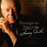 Through the Year with Jimmy Carter, Jimmy Carter