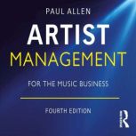 Artist Management for the Music Busin..., Paul Allen