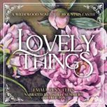 Lovely Things, Emma Lynn Ellis