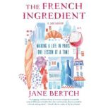 The French Ingredient, Jane Bertch