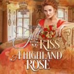 To Kiss a Highland Rose, Tamara Gill