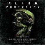 Alien: Prototype, Tim Waggoner