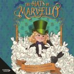 The Hats of Marvello, Amanda Graham
