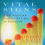 Vital Signs, Gregg Levoy