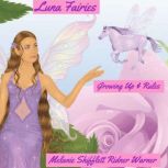 Luna Fairies, Melanie Shifflett Ridner Warner