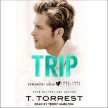 Trip, T. Torrest