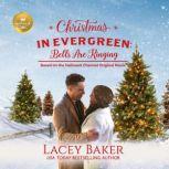 Christmas in Evergreen, Lacey Baker