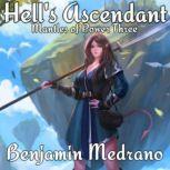 Hell's Ascendant, Benjamin Medrano