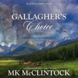 Gallaghers Choice, MK McClintock