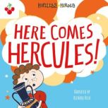 Here Comes Hercules!, Stella Tarakson